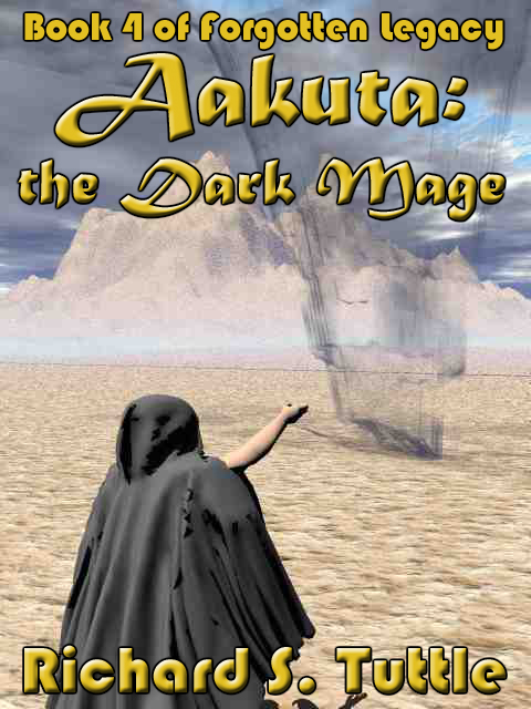 Title details for Aakuta: the Dark Mage by Richard S. Tuttle - Available